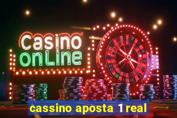 cassino aposta 1 real